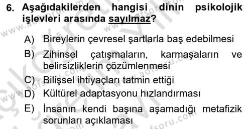 Din Psikolojisi Dersi 2022 - 2023 Yılı Yaz Okulu Sınavı 6. Soru