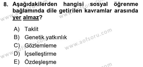 Din Psikolojisi Dersi 2022 - 2023 Yılı Yaz Okulu Sınavı 8. Soru