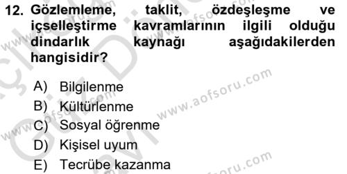 Din Psikolojisi Dersi 2023 - 2024 Yılı (Final) Dönem Sonu Sınavı 12. Soru