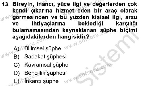 Din Psikolojisi Dersi 2023 - 2024 Yılı Yaz Okulu Sınavı 13. Soru