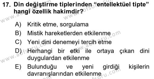 Din Psikolojisi Dersi 2023 - 2024 Yılı Yaz Okulu Sınavı 17. Soru