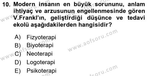 Din Psikolojisi Dersi 2024 - 2025 Yılı (Vize) Ara Sınavı 10. Soru