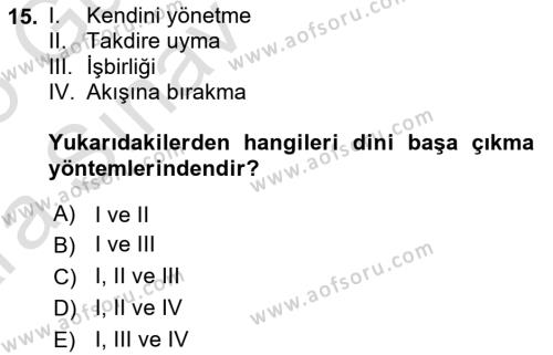 Din Psikolojisi Dersi 2024 - 2025 Yılı (Vize) Ara Sınavı 15. Soru