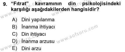 Din Psikolojisi Dersi 2024 - 2025 Yılı (Vize) Ara Sınavı 9. Soru