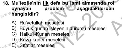 Kelam´a Giriş Dersi 2012 - 2013 Yılı (Vize) Ara Sınavı 18. Soru