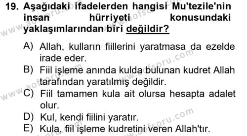 Kelam´a Giriş Dersi 2012 - 2013 Yılı (Vize) Ara Sınavı 19. Soru