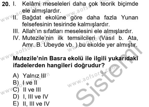 Kelam´a Giriş Dersi 2012 - 2013 Yılı (Vize) Ara Sınavı 20. Soru