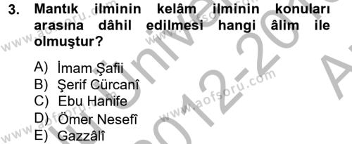Kelam´a Giriş Dersi 2012 - 2013 Yılı (Vize) Ara Sınavı 3. Soru