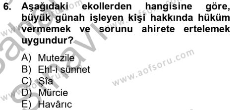 Kelam´a Giriş Dersi 2012 - 2013 Yılı (Vize) Ara Sınavı 6. Soru
