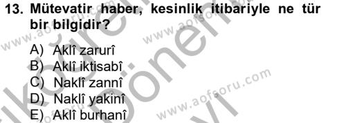 Kelam´a Giriş Dersi 2012 - 2013 Yılı (Final) Dönem Sonu Sınavı 13. Soru