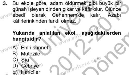 Kelam´a Giriş Dersi 2012 - 2013 Yılı (Final) Dönem Sonu Sınavı 3. Soru