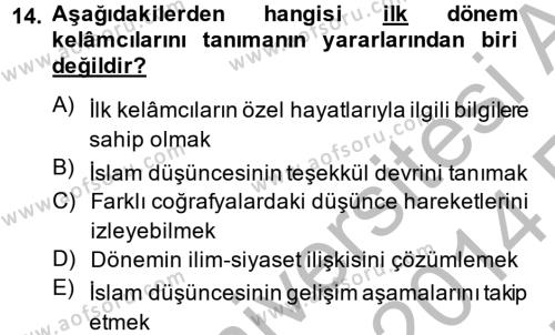 Kelam´a Giriş Dersi 2013 - 2014 Yılı (Vize) Ara Sınavı 14. Soru
