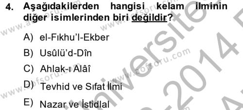 Kelam´a Giriş Dersi 2013 - 2014 Yılı (Vize) Ara Sınavı 4. Soru