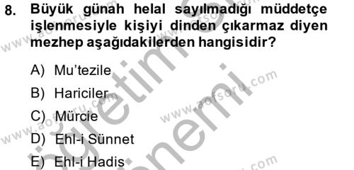 Kelam´a Giriş Dersi 2013 - 2014 Yılı (Vize) Ara Sınavı 8. Soru