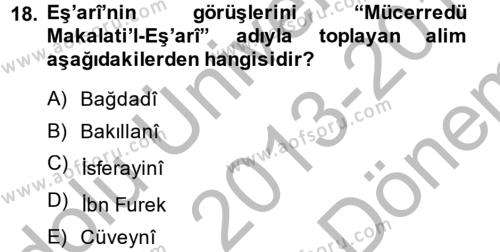 Kelam´a Giriş Dersi 2013 - 2014 Yılı (Final) Dönem Sonu Sınavı 18. Soru