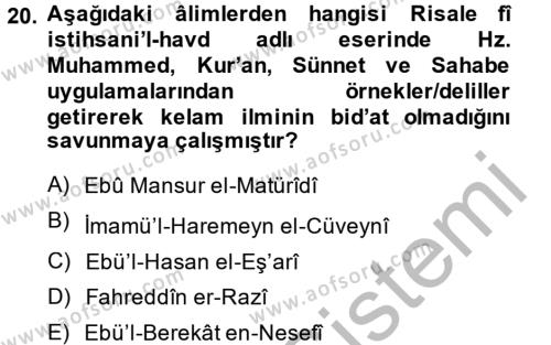 Kelam´a Giriş Dersi 2013 - 2014 Yılı (Final) Dönem Sonu Sınavı 20. Soru
