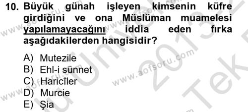 Kelam´a Giriş Dersi 2013 - 2014 Yılı Tek Ders Sınavı 10. Soru