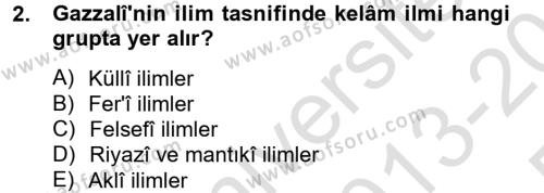 Kelam´a Giriş Dersi 2013 - 2014 Yılı Tek Ders Sınavı 2. Soru