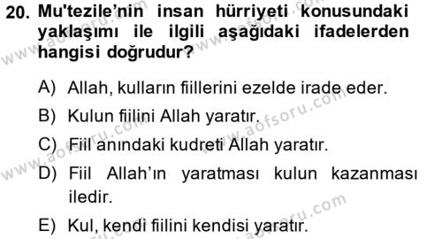 Kelam´a Giriş Dersi 2014 - 2015 Yılı (Vize) Ara Sınavı 20. Soru
