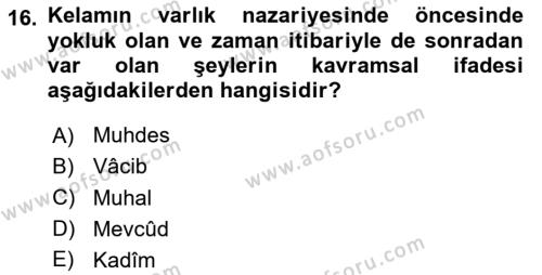 Kelam´a Giriş Dersi 2023 - 2024 Yılı Yaz Okulu Sınavı 16. Soru