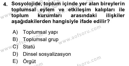 Din Sosyolojisi Dersi 2021 - 2022 Yılı (Final) Dönem Sonu Sınavı 4. Soru