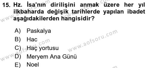 Yaşayan Dünya Dinleri Dersi 2017 - 2018 Yılı 3 Ders Sınavı 15. Soru