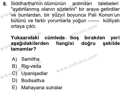 Yaşayan Dünya Dinleri Dersi 2020 - 2021 Yılı Yaz Okulu Sınavı 8. Soru