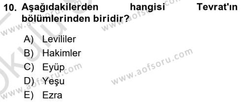 Yaşayan Dünya Dinleri Dersi 2021 - 2022 Yılı Yaz Okulu Sınavı 10. Soru