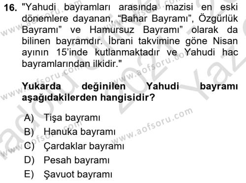 Yaşayan Dünya Dinleri Dersi 2021 - 2022 Yılı Yaz Okulu Sınavı 16. Soru