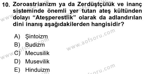 Yaşayan Dünya Dinleri Dersi 2022 - 2023 Yılı Yaz Okulu Sınavı 10. Soru