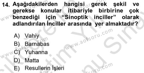 Yaşayan Dünya Dinleri Dersi 2023 - 2024 Yılı (Final) Dönem Sonu Sınavı 14. Soru