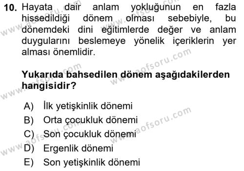 Din Eğitimi ve Din Hizmetlerinde Rehberlik Dersi 2020 - 2021 Yılı Yaz Okulu Sınavı 10. Soru