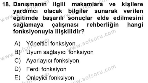 Din Eğitimi ve Din Hizmetlerinde Rehberlik Dersi 2020 - 2021 Yılı Yaz Okulu Sınavı 18. Soru