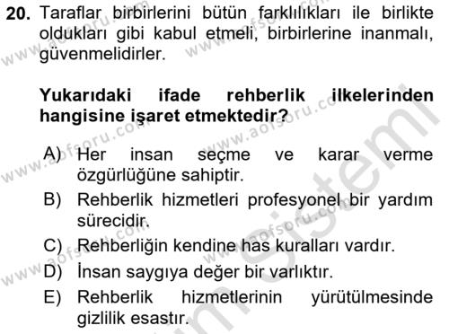 Din Eğitimi ve Din Hizmetlerinde Rehberlik Dersi 2020 - 2021 Yılı Yaz Okulu Sınavı 20. Soru