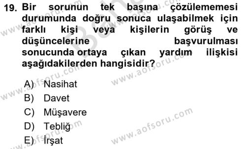 Din Eğitimi ve Din Hizmetlerinde Rehberlik Dersi 2021 - 2022 Yılı (Final) Dönem Sonu Sınavı 19. Soru