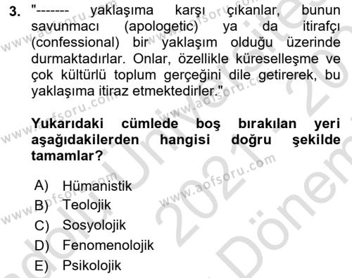 Din Eğitimi ve Din Hizmetlerinde Rehberlik Dersi 2021 - 2022 Yılı (Final) Dönem Sonu Sınavı 3. Soru