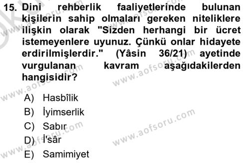 Din Eğitimi ve Din Hizmetlerinde Rehberlik Dersi 2021 - 2022 Yılı Yaz Okulu Sınavı 15. Soru