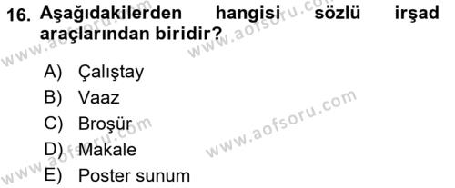 Din Eğitimi ve Din Hizmetlerinde Rehberlik Dersi 2021 - 2022 Yılı Yaz Okulu Sınavı 16. Soru