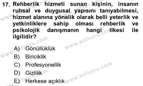 Din Eğitimi ve Din Hizmetlerinde Rehberlik Dersi 2021 - 2022 Yılı Yaz Okulu Sınavı 17. Soru