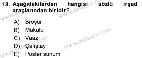 Din Eğitimi ve Din Hizmetlerinde Rehberlik Dersi 2022 - 2023 Yılı Yaz Okulu Sınavı 18. Soru