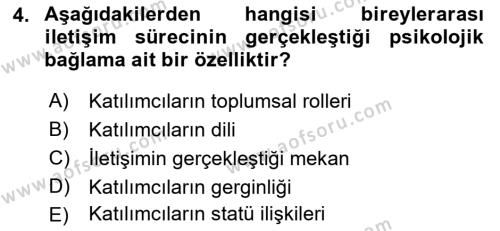 Bireyler Arası İletişim Dersi 2021 - 2022 Yılı Yaz Okulu Sınavı 4. Soru