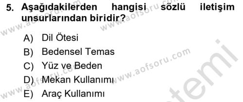 Bireyler Arası İletişim Dersi 2022 - 2023 Yılı Yaz Okulu Sınavı 5. Soru