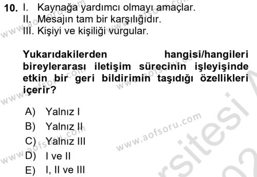 Bireyler Arası İletişim Dersi 2023 - 2024 Yılı (Vize) Ara Sınavı 10. Soru