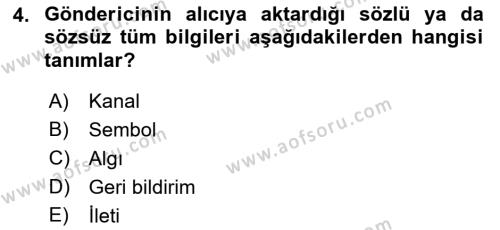 Bireyler Arası İletişim Dersi 2023 - 2024 Yılı (Vize) Ara Sınavı 4. Soru