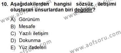 Bireylerarası İletişim Dersi 2012 - 2013 Yılı (Vize) Ara Sınavı 10. Soru