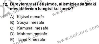 Bireylerarası İletişim Dersi 2013 - 2014 Yılı (Vize) Ara Sınavı 12. Soru