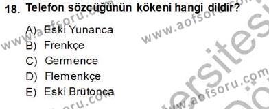 Bireylerarası İletişim Dersi 2013 - 2014 Yılı (Vize) Ara Sınavı 18. Soru