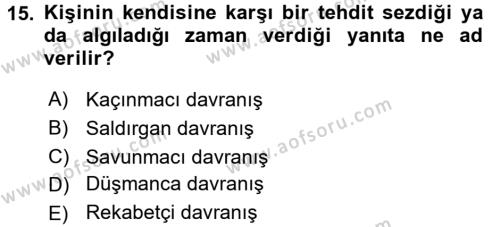 Bireylerarası İletişim Dersi 2017 - 2018 Yılı 3 Ders Sınavı 15. Soru