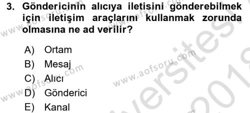 Bireylerarası İletişim Dersi 2017 - 2018 Yılı (Vize) Ara Sınavı 3. Soru