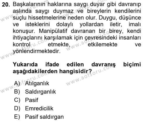 Bireylerarası İletişim Dersi 2018 - 2019 Yılı (Vize) Ara Sınavı 20. Soru